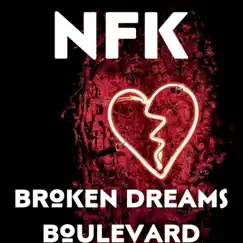 Broken Dreams Boulevard by NFK album reviews, ratings, credits