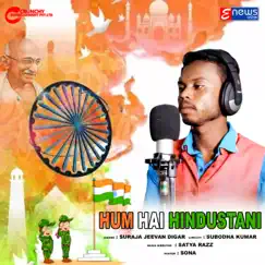 Hum Hai Hindustani - Single by Suraja jeevan Digar album reviews, ratings, credits