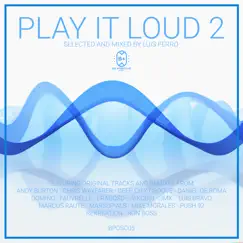 Play It Loud 2 (Mixed) by Various Artists album reviews, ratings, credits