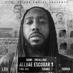 AllDae Escobar 3 by DreAllDae album reviews, ratings, credits