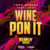 Wine Pon It (feat. Zebee) - Single album lyrics, reviews, download