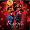 Preguntale (Cover) [feat. La Alerta] - Single album lyrics, reviews, download