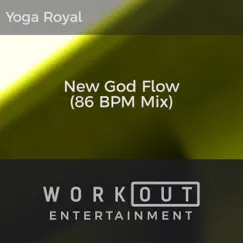 New God Flow (86 BPM Mix) Song Lyrics