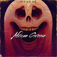 Afrikan Groove - Single by Monroe album reviews, ratings, credits
