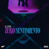 0 Sentimiento - Single album lyrics, reviews, download