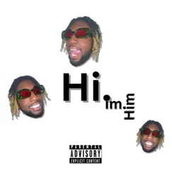 Hi Im Him - Single by XRay-Zae album reviews, ratings, credits