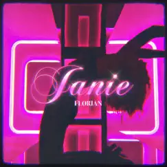 Janie - Single by Florian album reviews, ratings, credits