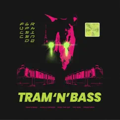 Tram'n'bass - EP by Full Speed Rhino album reviews, ratings, credits