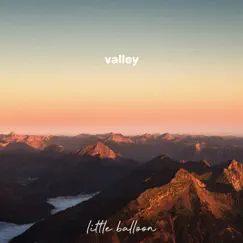 Valley - Single by Little Balloon & Beau Walker album reviews, ratings, credits