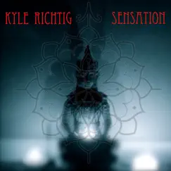 Sensation by Kyle Richtig album reviews, ratings, credits