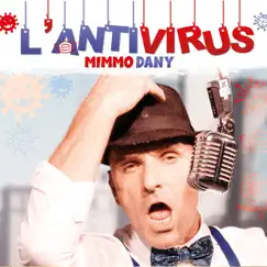 L'Antivirus by Mimmo Dany album reviews, ratings, credits
