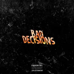 Bad Decisions - Single by Mikey Heflin album reviews, ratings, credits