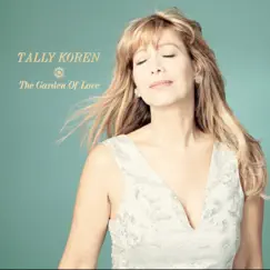 The Garden of Love - Single by Tally Koren album reviews, ratings, credits