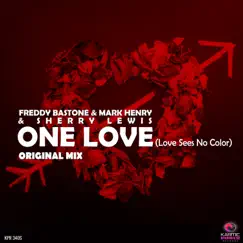 One Love (Love Sees No Color) - Single by Freddy Bastone, Mark Henry & Sherry Lewis album reviews, ratings, credits