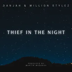 Thief in the Night - Single by Million Stylez, Danjah & Martin Masarov album reviews, ratings, credits