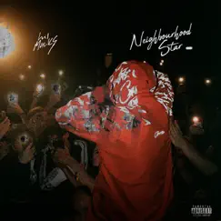 Neighbourhood Star - Single by Lil Macks album reviews, ratings, credits