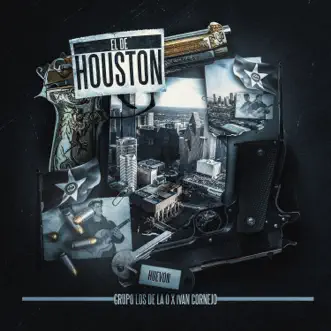 El de Houston - Single by Grupo Los de la O & Ivan Cornejo album download