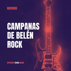 Campanas de Belén Rock - Villancico Song Lyrics