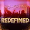 Redefined - Single album lyrics, reviews, download