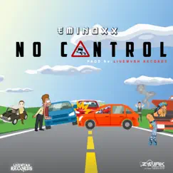 No Control - Single by Eminoxx album reviews, ratings, credits