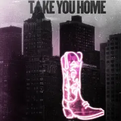 Take You Home Song Lyrics