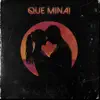 Que Mina! - Single album lyrics, reviews, download