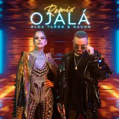 Ojalá (Remix) - Single by Olga Tañón & Nacho album reviews, ratings, credits
