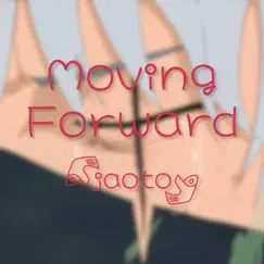 Moving Forward - Single by Jaoto album reviews, ratings, credits