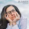 Bummer album lyrics, reviews, download