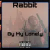 By My Lonely - Single album lyrics, reviews, download