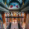 Trapper (feat. Andre Carasic) - Single album lyrics, reviews, download