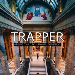 Trapper (feat. Andre Carasic) - Single by Yngyxmmi album reviews, ratings, credits