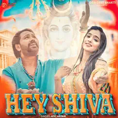 Hey Shiva - Single by Akki Aryan album reviews, ratings, credits