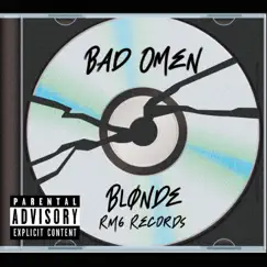Bad Omen - Single by Blønde album reviews, ratings, credits