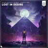 Lost In Desire - Single album lyrics, reviews, download