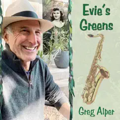 Evie's Greens - Single by Greg Alper Band album reviews, ratings, credits