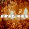 Damos Rabia (feat. El Boys C & Campesinos Originales) - Single album lyrics, reviews, download