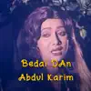 Bedai Dan - Single album lyrics, reviews, download