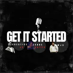 Get It Started - Single by Cre8tive_je, Junne Skyes & MB the Inavader album reviews, ratings, credits
