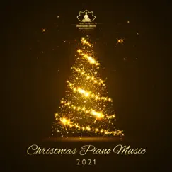 Christmas Piano Music 2021 by Mindfulness Meditation Music Spa Maestro album reviews, ratings, credits