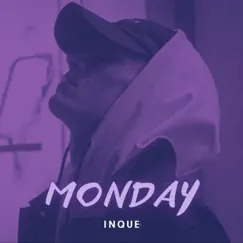 Monday - Single by Inque album reviews, ratings, credits