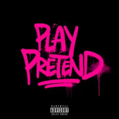 Play Pretend Song Lyrics