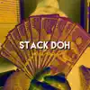 Stack Doh - Single album lyrics, reviews, download