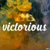 Victorious - Single album lyrics, reviews, download