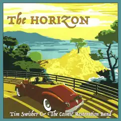 The Horizon by Tim Swisher and the Cosmic Restoration Band album reviews, ratings, credits