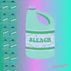 Bl3ach - Single album lyrics, reviews, download
