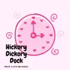 Hickory Dickory Dock - Single album lyrics, reviews, download