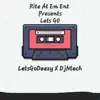 Lets Go (feat. Dj Ntech) - Single album lyrics, reviews, download
