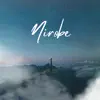 Nirobe - Single album lyrics, reviews, download
