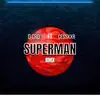 Superman Rmx - Single album lyrics, reviews, download